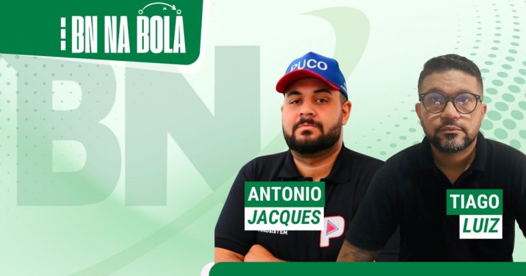 BN na Bola recebe os comentaristas esportivos Antonio Jacques e Tiago Luiz bn-na-bola-recebe-os-comentaristas-esportivos-antonio-jacques-e-tiago-luiz
